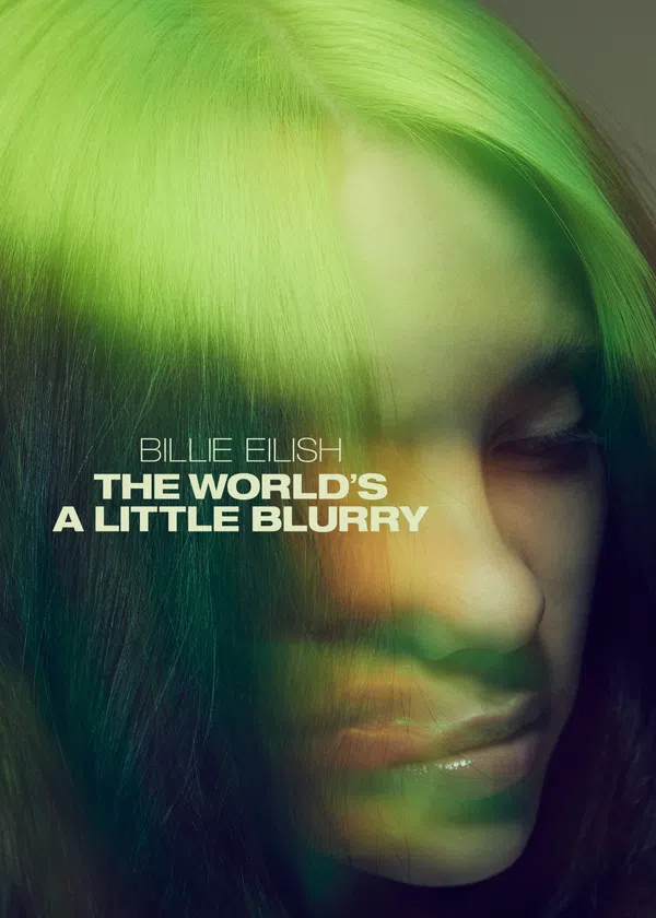 Poster phim Billie Eilish: The World's a Little Blurry trên Xem Phim Fun