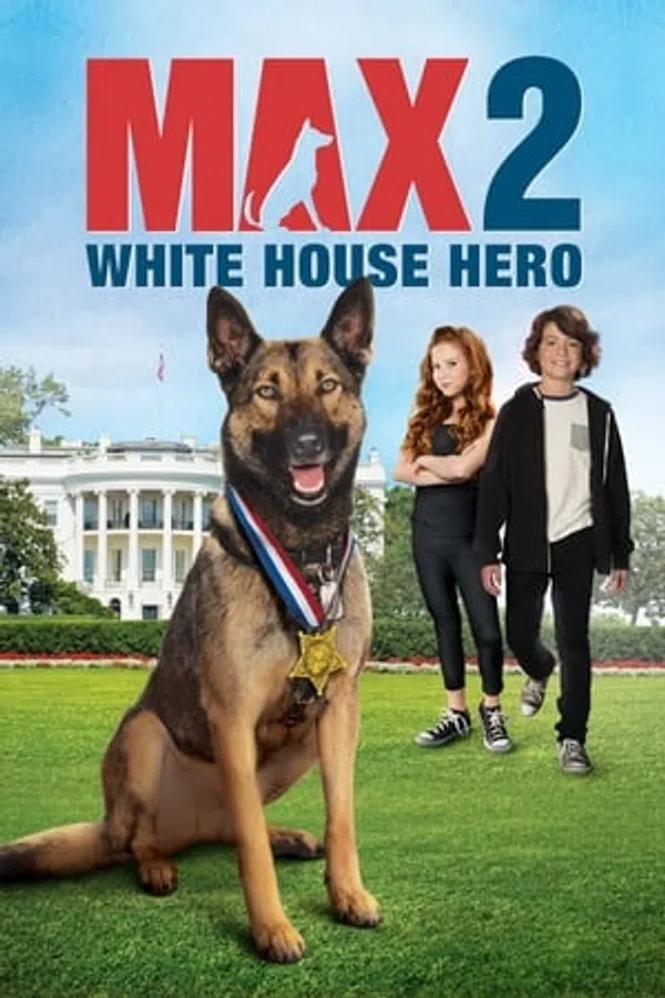 Xem Phim Chú Chó Max 2: Cứu Tinh Nhà Trắng Vietsub HD Online