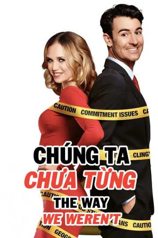 Xem Phim Chúng Ta Chưa Từng Vietsub HD Online