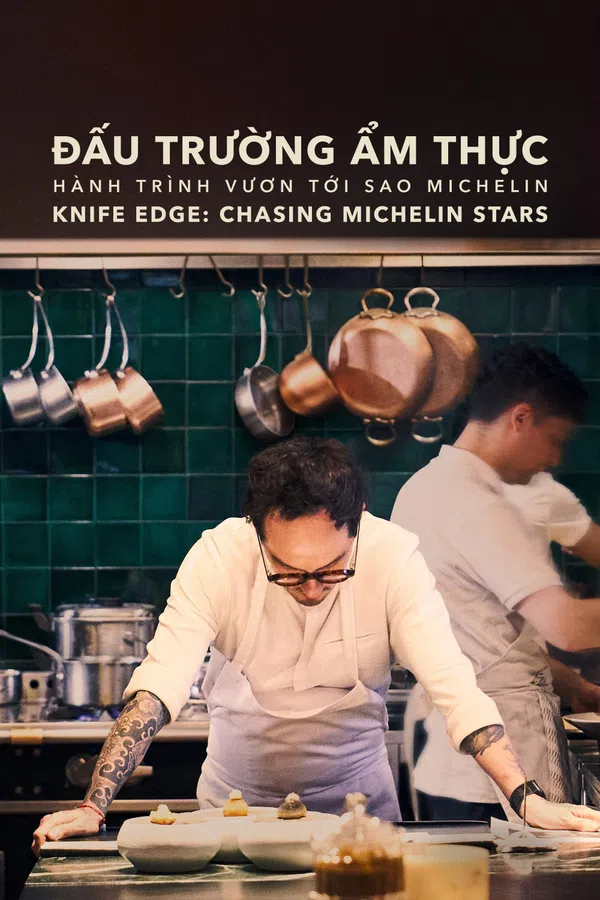 Xem Phim Đấu Trường Ẩm Thực: Hành Trình Vươn Tới Sao Michelin Vietsub HD Online