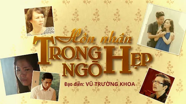 Xem Phim Hôn Nhân Trong Ngõ Hẹp Vietsub HD Online