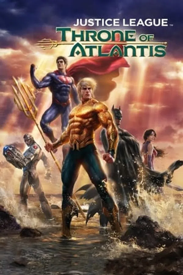 Xem Phim Liên Minh Công Lý: Ngôi Vua Của Atlantis Vietsub HD Online
