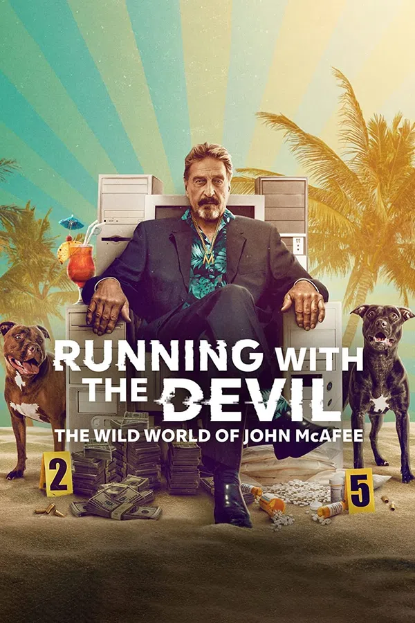 Poster phim Running with the Devil: The Wild World of John McAfee trên Xem Phim Fun