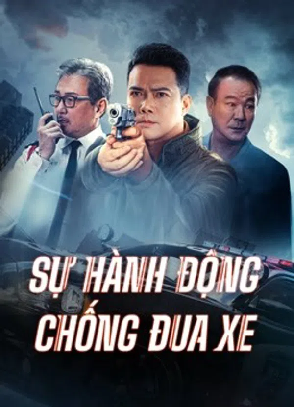 Xem Phim Sự Hành Động Chống Đua Xe Vietsub HD Online