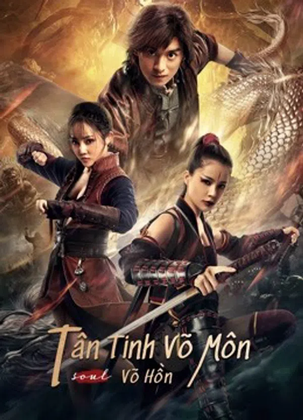 Xem Phim Tân Tinh Võ Môn: Võ Hồn Vietsub HD Online