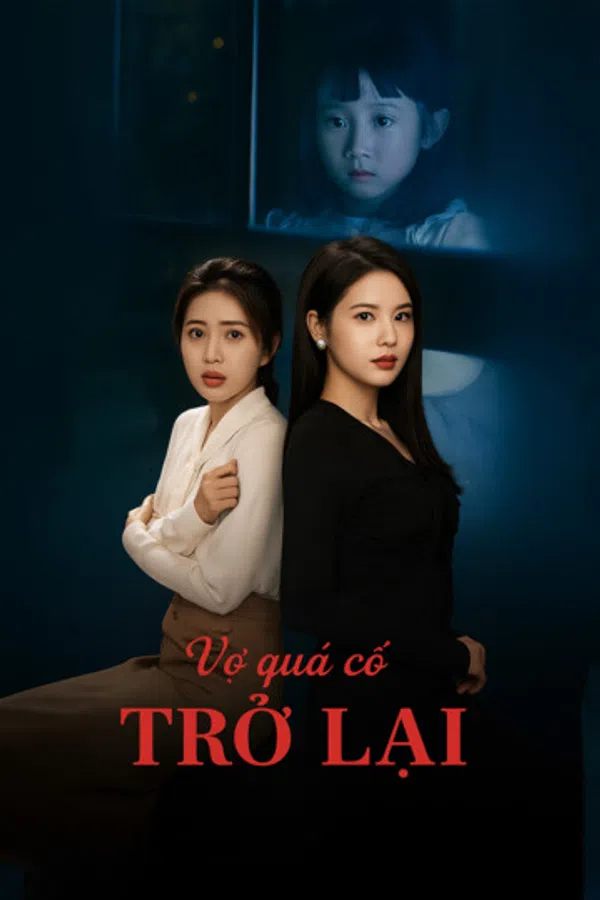 Poster phim Vợ Quá Cố Trở Lại trên Xem Phim Fun