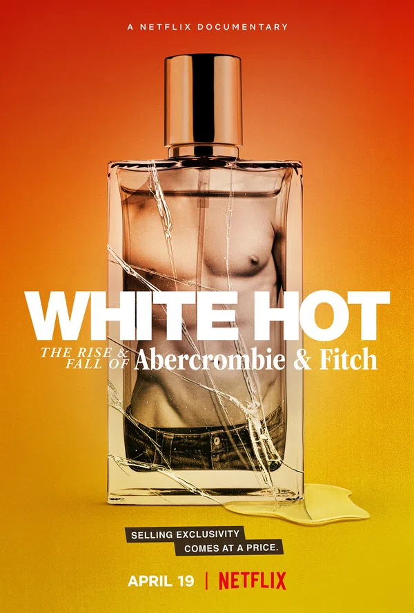 Xem Phim White Hot: Thăng trầm của Abercrombie & Fitch Vietsub HD Online